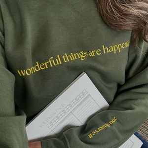 Wonderful Things Are Happening Crewneck